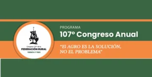 Lee más sobre el artículo La agenda urgente del campo estará en el congreso de la Federación Rural